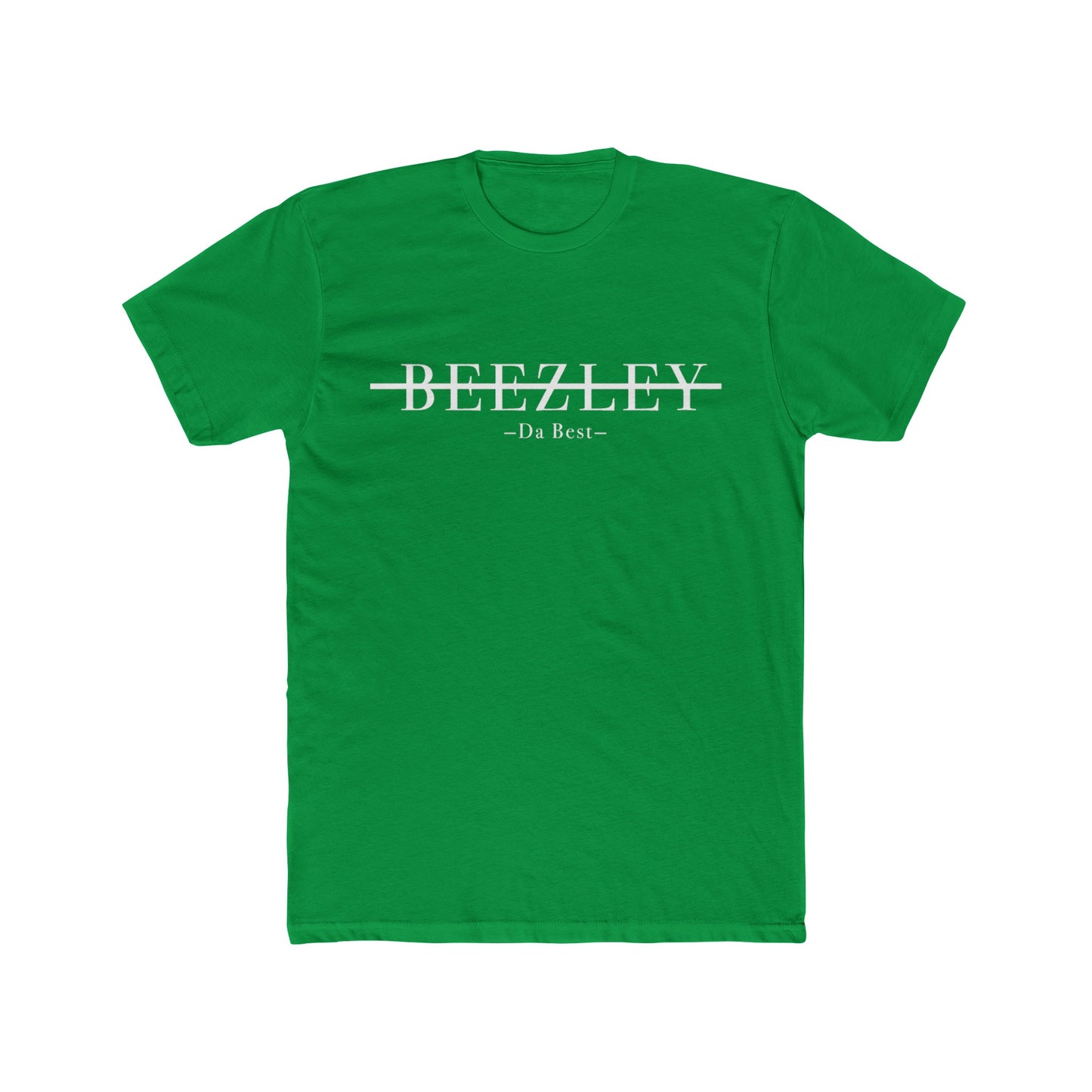 BEEZLEY Da Best T-Shirt